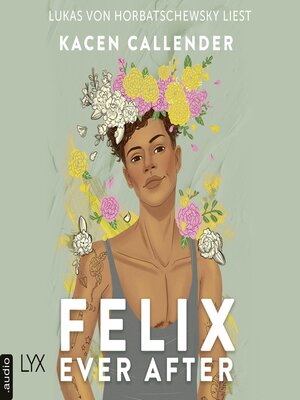cover image of Felix Ever After